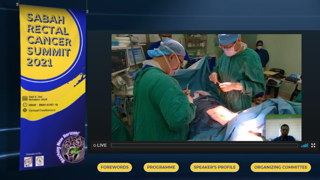 Live stream of a surgical procedure demonstration during the Sabah Rectal Cancer Summit 2021 virtual medical conference